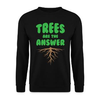 Trees Are The Answer - Unisex Sweatshirt - black - Front - Alina (178cm) & Michal (187cm)