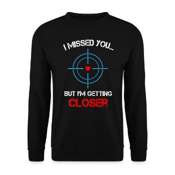 I Missed You Sniper - Unisex Sweatshirt - black - Front - Alina (178cm) & Michal (187cm)