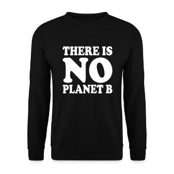 There is no planet b - Sweat-shirt Unisexe - noir - Devant - Alina (178cm) & Michal (187cm)