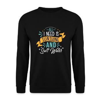 all i need is sunshine and saltwater - Unisex Sweatshirt - black - Front - Alina (178cm) & Michal (187cm)