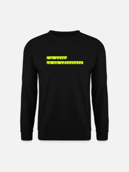 I'm going on an adventure - Unisex Pullover - Schwarz