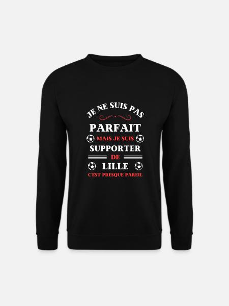 t shirt lille foot parfait humour lillois football - Sweat-shirt Unisexe - noir