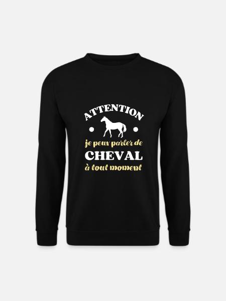 parler de cheval humour cavalière fille équitation - Sweat-shirt Unisexe - noir