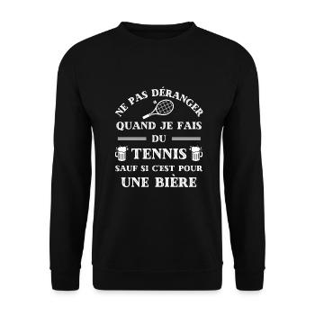 ne pas deranger tennis biere humour tennisman - Sweat-shirt Unisexe - noir - Devant - Alina (178cm) & Michal (187cm)