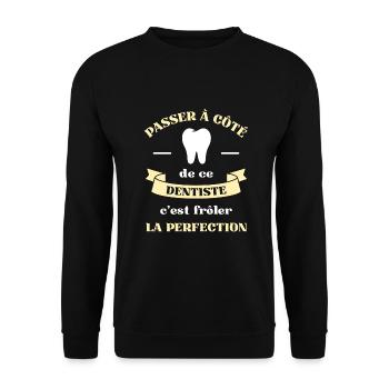 perfection dentiste humour dents homme femme drole - Sweat-shirt Unisexe - noir - Devant - Alina (178cm) & Michal (187cm)