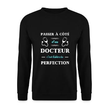 docteur homme perfection humour médecin cadeau - Sweat-shirt Unisexe - noir - Devant - Alina (178cm) & Michal (187cm)