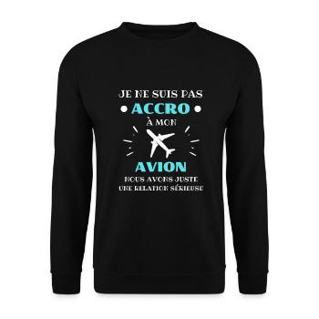 accro avion humour pilote d'avion idée cadeau - Sweat-shirt Unisexe - noir - Devant - Alina (178cm) & Michal (187cm)