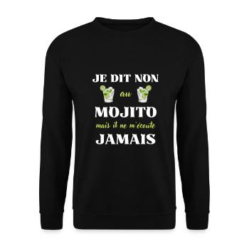 dit non mojito femme humour alcool apéro drôle - Sweat-shirt Unisexe - noir - Devant - Alina (178cm) & Michal (187cm)