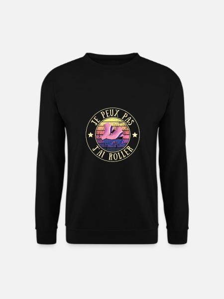 Je Peux Pas J’ai Roller Femme Humour Idée Cadeau - Sweat-shirt Unisexe - noir