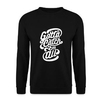 Gotta Catch Em All - Unisex Pullover - Schwarz - Vorne - Alina (178cm) & Michal (187cm)