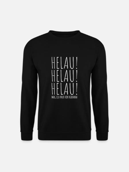 HELAU! HELAU! HELAU! | Lustiger Spruch Karneval - Unisex Pullover - Schwarz