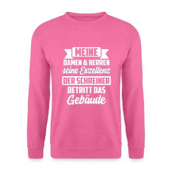 Schreiner Tischler Handwerk Handwerker Geschenk - Unisex Pullover - Pink - Vorne