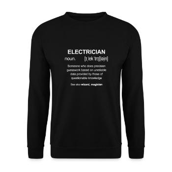 Electrician Electrician Electrician Electric Electricity - Unisex Sweatshirt - black - Front - Alina (178cm) & Michal (187cm)