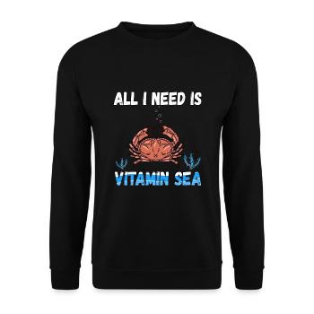 All I Need Is Vitamin Sea - Unisex Pullover - Schwarz - Vorne - Alina (178cm) & Michal (187cm)