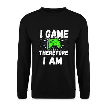 I Game Therefore I Am Gamer humor - Unisex Pullover - Schwarz - Vorne - Alina (178cm) & Michal (187cm)
