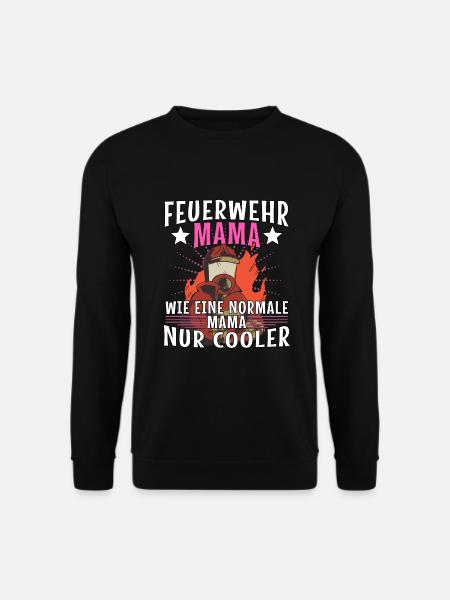 Feuerwehr Mama lustige Berufsfeuerwehr Sprüche - Unisex Pullover - Schwarz