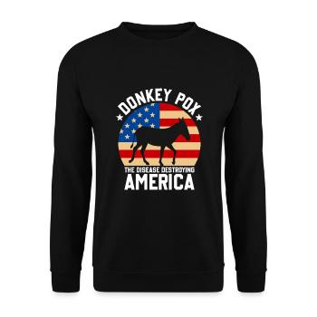Donkey Pox The Disease Destroying America Funny - Unisex Sweatshirt - black - Front - Alina (178cm) & Michal (187cm)