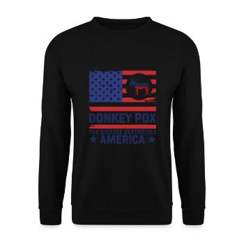Donkey Pox The Disease Destroying America Funny - Unisex Sweatshirt - black - Front - Alina (178cm) & Michal (187cm)