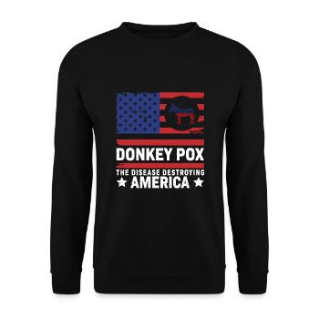 Donkey Pox The Disease Destroying America Funny - Unisex Sweatshirt - black - Front - Alina (178cm) & Michal (187cm)