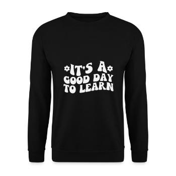 Inspirierender Lehrer Es ist ein guter Tag zu lernen - Unisex Pullover - Schwarz - Vorne - Alina (178cm) & Michal (187cm)