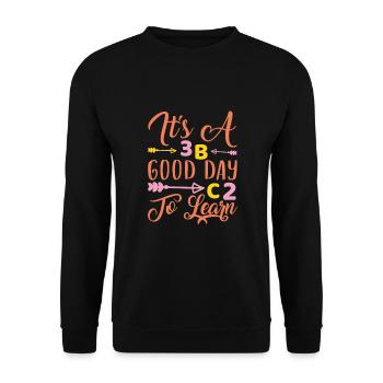 Inspirierender Lehrer Es ist ein guter Tag zu lernen - Unisex Pullover - Schwarz - Vorne - Alina (178cm) & Michal (187cm)