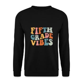 Fifth Grade Vibes - 5th Grade Team Retro 1st Day - Unisex Sweatshirt - black - Front - Alina (178cm) & Michal (187cm)