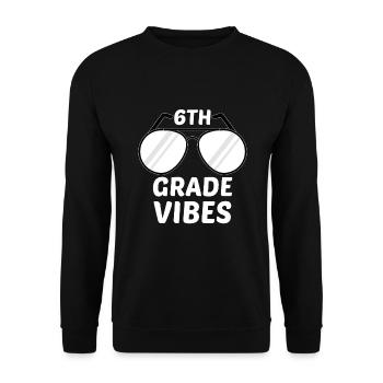 Vibrations de 6e sixième année retour à l’école pour l’enseignant - Sweat-shirt Unisexe - noir - Devant - Alina (178cm) & Michal (187cm)