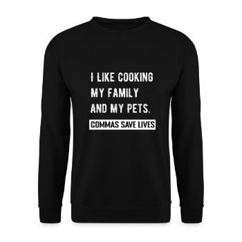 I Like Cooking My Family And My Pets Commas Save - Unisex Sweatshirt - black - Front - Alina (178cm) & Michal (187cm)