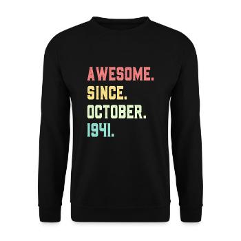 Awesome Since October 1941 - Unisex Sweatshirt - black - Front - Alina (178cm) & Michal (187cm)