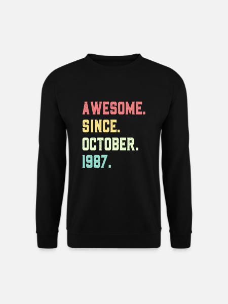 Awesome Since October 1987 - Unisex Sweatshirt - black