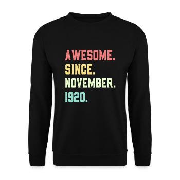 Awesome Since November 1920 - Unisex Sweatshirt - black - Front - Alina (178cm) & Michal (187cm)