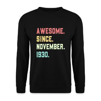 Awesome Since November 1930 - Unisex Sweatshirt - black - Front - Alina (178cm) & Michal (187cm)