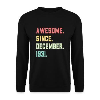 Awesome Since December 1931 - Unisex Sweatshirt - black - Front - Alina (178cm) & Michal (187cm)