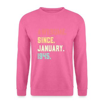 Großartig seit Januar 1945 - Unisex Pullover - Pink - Vorne