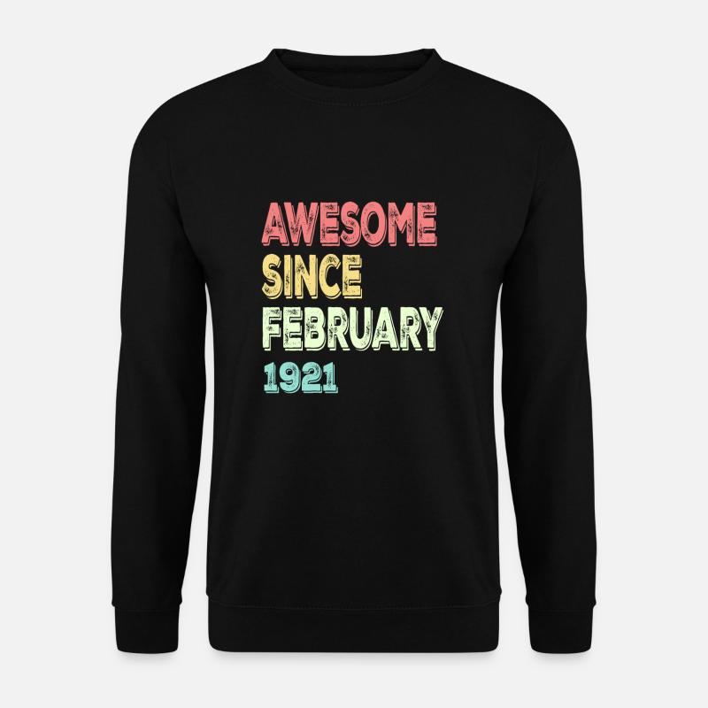 Awesome since February 1921 - Unisex Sweatshirt - black