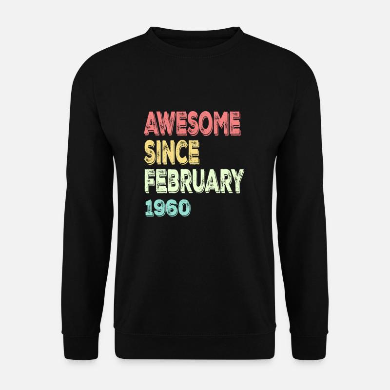 Awesome since March 1960 - Unisex Sweatshirt - black