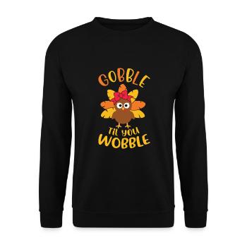 Gobble Til You Wobble Shirt Baby Outfit Toddler - Unisex Sweatshirt - black - Front - Alina (178cm) & Michal (187cm)