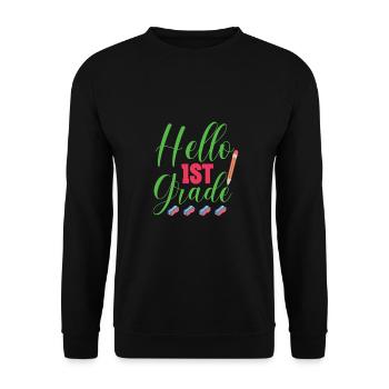 Hello 1st Grade Back To School First Day - Unisex Sweatshirt - black - Front - Alina (178cm) & Michal (187cm)
