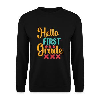Hello 1st Grade Back To School First Day - Unisex Sweatshirt - black - Front - Alina (178cm) & Michal (187cm)