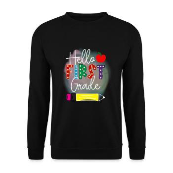 Hello 1st Grade Back To School First Day - Unisex Sweatshirt - black - Front - Alina (178cm) & Michal (187cm)