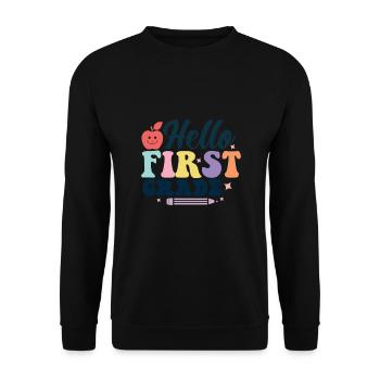 Hello 1st Grade Back To School First Day - Unisex Sweatshirt - black - Front - Alina (178cm) & Michal (187cm)