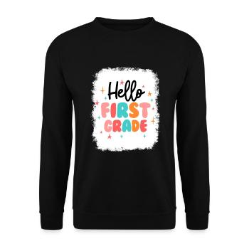 Hello 1st Grade Back To School First Day - Unisex Sweatshirt - black - Front - Alina (178cm) & Michal (187cm)