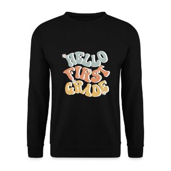 Hello 1st Grade Back To School First Day - Unisex Sweatshirt - black - Front - Alina (178cm) & Michal (187cm)