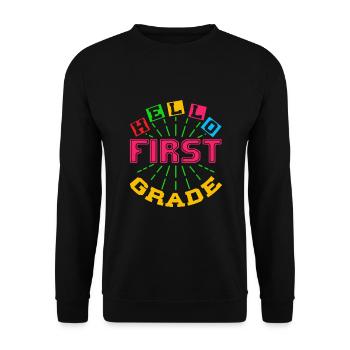 Hello 1st Grade Back To School First Day - Unisex Sweatshirt - black - Front - Alina (178cm) & Michal (187cm)