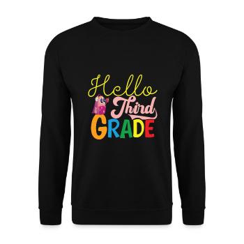 Hello 1st Grade Back To School First Day - Unisex Sweatshirt - black - Front - Alina (178cm) & Michal (187cm)
