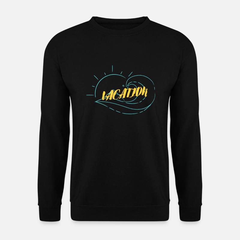 Vacation - vacation time - Unisex Sweatshirt - black