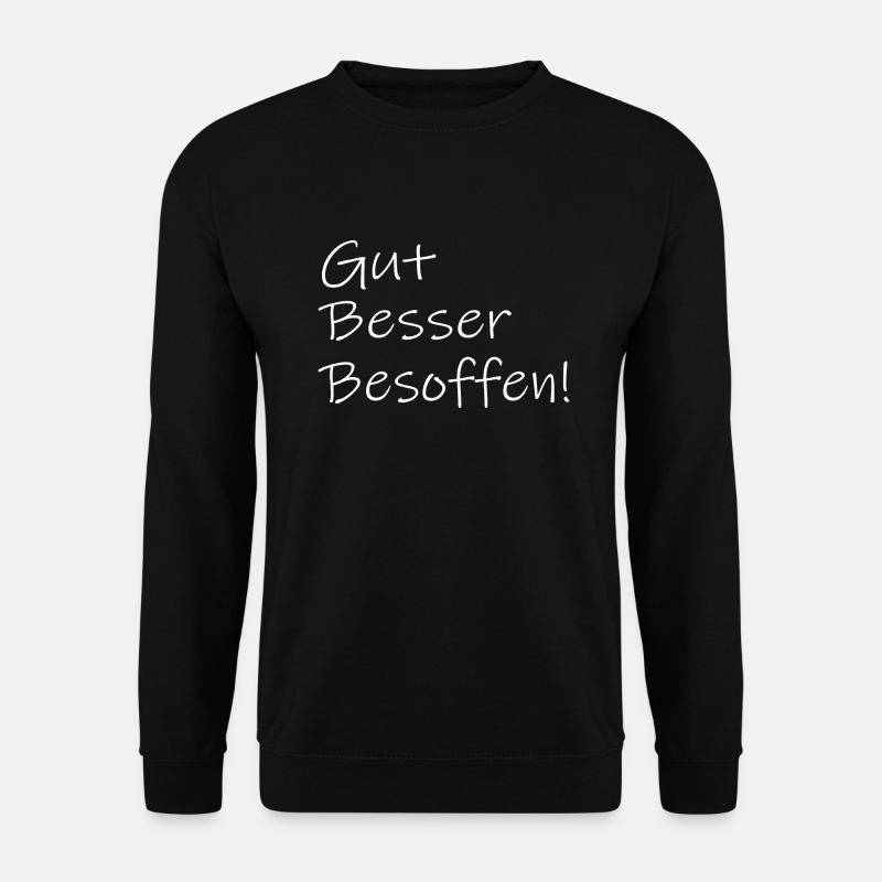Besoffen sein - Unisex Pullover - Schwarz
