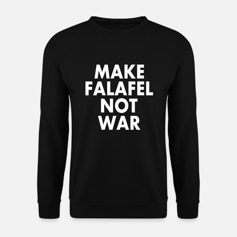 Make falafel not war - Sweat-shirt Unisexe - noir