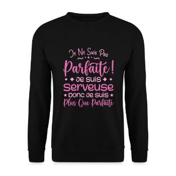 Une Serveuse plus que parfaite, métier de rêve - Sweat-shirt Unisexe - noir - Devant - Alina (178cm) & Michal (187cm)
