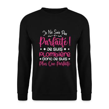 Une Plombière plus que parfaite, métier de rêve - Sweat-shirt Unisexe - noir - Devant - Alina (178cm) & Michal (187cm)